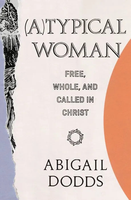 (A)Typical Woman: Free, Whole, and Called in Christ Sampler ebooks + testbank