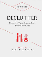 10-Minute Declutter: Hundreds of Tips to Organize Every Room of Sampler ebooks + testbank