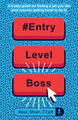 #ENTRYLEVELBOSS: A 9-Step Guide for Finding a Job You Like (and Sampler ebooks + testbank