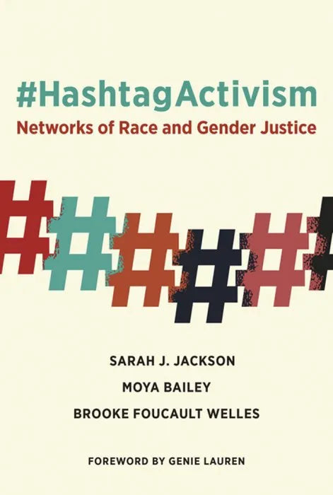 #HashtagActivism: Networks of Race and Gender Justice (The MIT Sampler ebooks + testbank