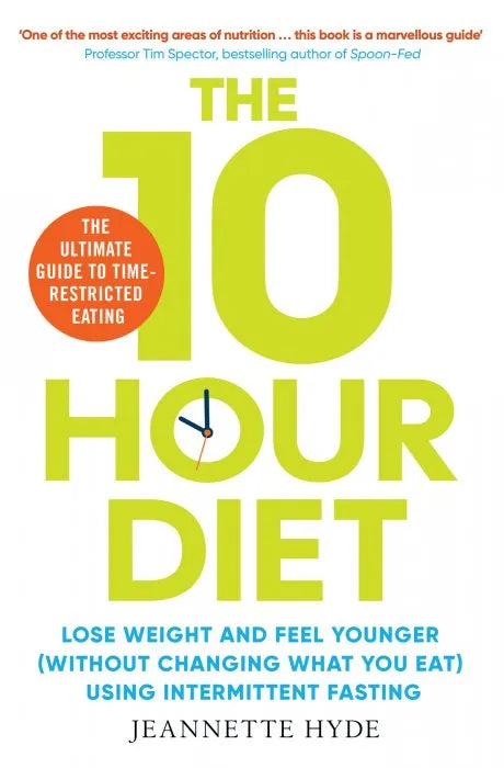 10 Hour Diet: Lose weight and turn back the clock using time Sampler ebooks + testbank