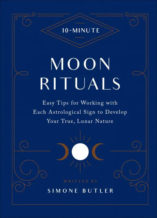 10-Minute Moon Rituals: Easy Tips for Working with Each Sampler ebooks + testbank