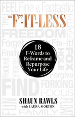 "F"-It-Less: 18 F-Words to Reframe and Repurpose Your Life Sampler ebooks + testbank