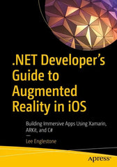 .NET Developer's Guide to Augmented Reality in iOS: Building Sampler ebooks + testbank